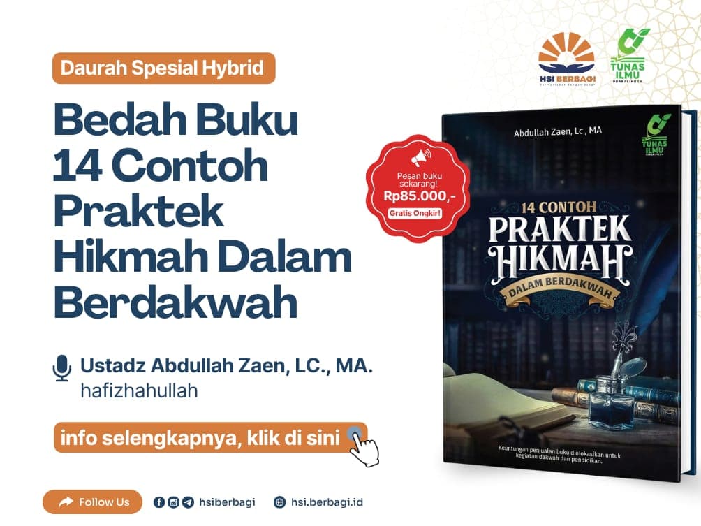 Dakwah dengan Hati: Bedah Buku 14 Contoh Praktek Hikmah Dalam Berdakwah